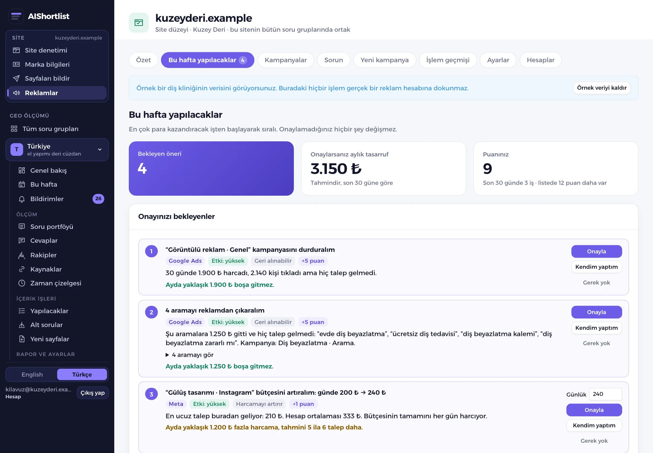 Bu hafta yapılacaklar: onay bekleyen reklam önerileri, gerekçe ve beklenen etkiyle